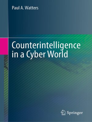 cover image of Counterintelligence in a Cyber World